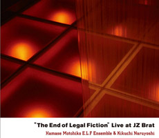 The End of Legal Fiction" Live at JZ BRAT