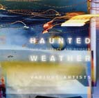 Haunted Weather: Music, Silence, and Memory